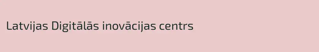 Latvijas Digitālās inovācijas centrs
